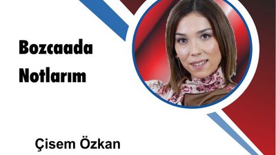 Bozcaada Notlarım