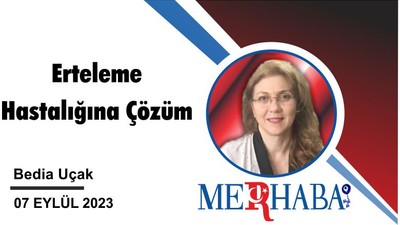Erteleme Hastalığına Çözüm