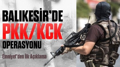 Balıkesir'de Terör Örgütüne Operasyon