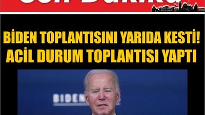 Biden Toplantısını Yarıda Kesti ! Acil Durum Toplantısı Yaptı