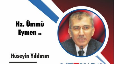 Hz. Ümmü Eymen ..