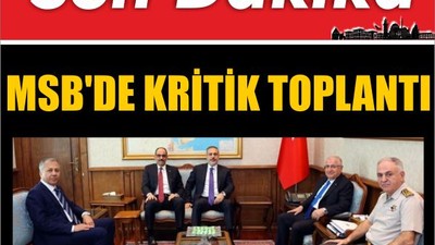 Msb'de Kritik Toplantı