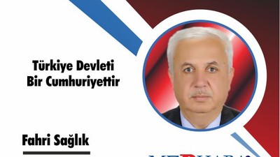 Türkiye Devleti bir Cumhuriyettir
