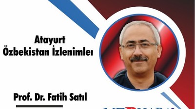 Atayurt Özbekistan İzlenimleri