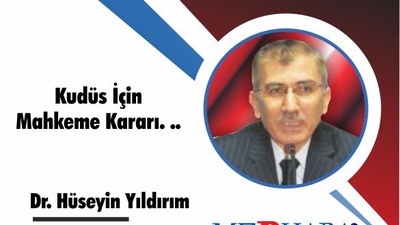 Kudüs İçin Mahkeme Kararı. ..