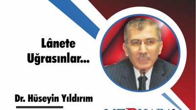 Lânete Uğrasınlar...