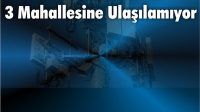 Balıkesir’in 3 Mahallesine Ulaşılamıyor