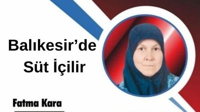 Balıkesir’de Süt İçilir