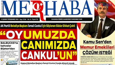 15-02-2024 Merhaba Gazetesi Manşet Haberleri
