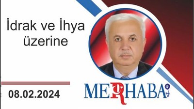İdrak ve İhya üzerine