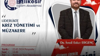 Balıkesir'in Gündemi 'Liderlikte Kriz Yönetimi'