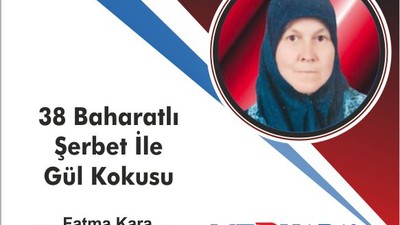 38 baharatlı şerbet İle Gül Kokusu