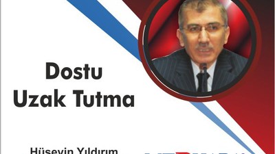 Dostu Uzak Tutma