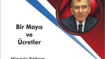Bir Mayıs ve Ücretler