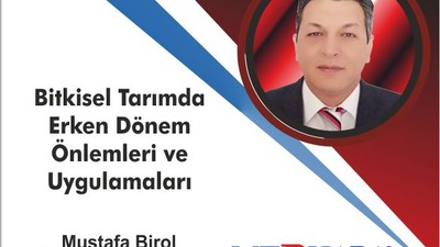 BİTKİSEL TARIMDA ERKEN DÖNEM ÖNLEMLERİ VE UYGULAMALARI