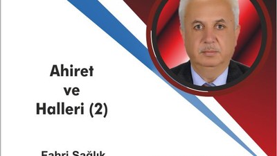 Ahiret ve halleri (2)