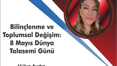 Bilinçlenme ve Toplumsal Değişim: 8 Mayıs Dünya Talasemi Günü