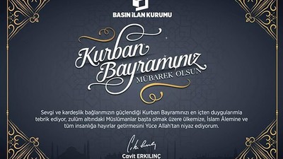 Basın İlan Kurumu'ndan Kurban Bayramı Mesajı