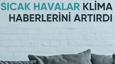 Sıcak Hava Klima Haberlerini Yüzde 13 Artırdı