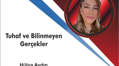 Tuhaf ve Bilinmeyen Gerçekler
