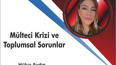 Mülteci Krizi ve Toplumsal Sorun: 1 Yol Ayrımındayız