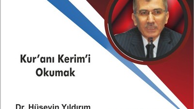 Kur’an-ı Kerim’i Okumak..