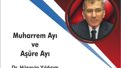 Muharrem Ayı ve Aşüre günü...