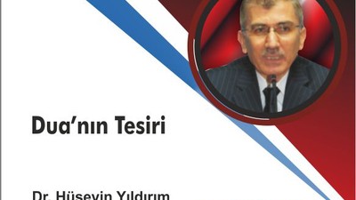 Duâ’nın Tesiri...