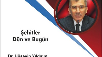 Şehitler…. Dün ve Bugün…