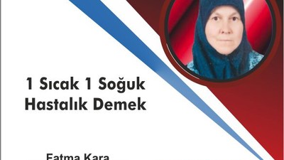 1 Sıcak 1 Soğuk Hastalık Demek