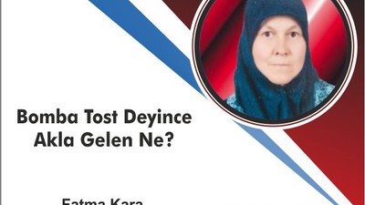 Bomba Tost Deyince Akla gelen Ne?