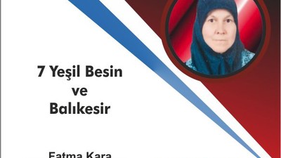7 Yeşil Besin ve Balıkesir