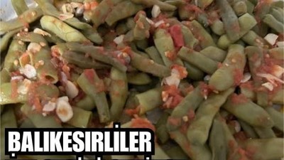 Badalan Fasülyesi Balıkesir'de Seviliyor