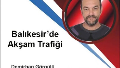 Balıkesir'de Akşam Trafiği