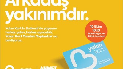 "Yakın Kart" Balıkesirliler Günü’nde Şehirlilerle Buluşuyor