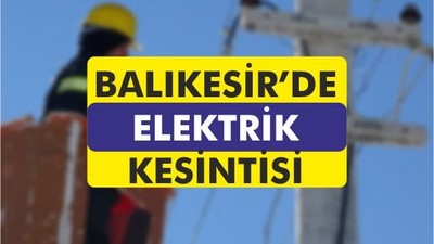7 İlçemizde Yarın Planlı Elektrik Kesintisi