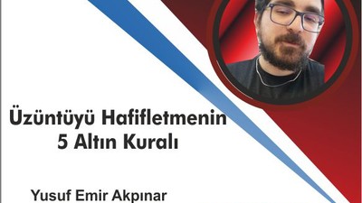 Üzüntüyü Hafifletmenin 5 Altın Kuralı