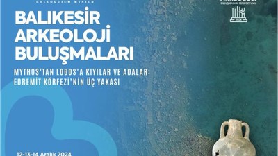 Balıkesir Arkeoloji Buluşmaları Aralık'ta Başlıyor!