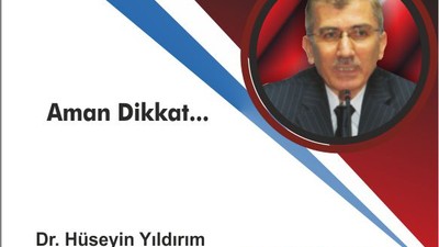 Aman Dikkat…