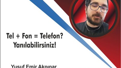 Tel Fon = Telefon? Yanılabilirsiniz!