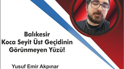Balıkesir Koca Seyit Üst Geçidinin Görünmeyen Yüzü!