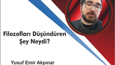 Filozofları Düşündüren Şey Neydi?