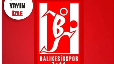 Balıkesirspor Canlı Yayın Son Dakika