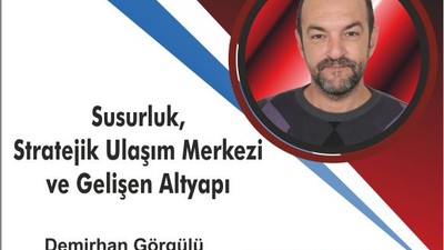 Susurluk, Stratejik Ulaşım Merkezi ve Gelişen Altyapı