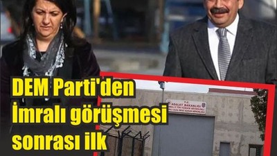 DEM Parti'den İmralı açıklaması