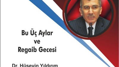 Bu Üç Aylar ve Regaib Gecesi