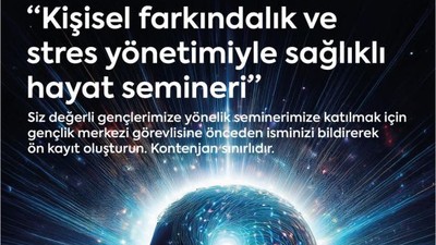 Balıkesir'de Gençlere Özel Stres Yönetimi Semineri