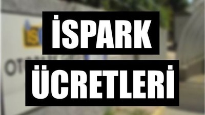 İSPARK Otopark Ücretleri Güncel Fiyatlar
