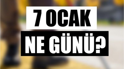 7 Ocak Ne Günü? 7 Ocak Neden Kutlanır?