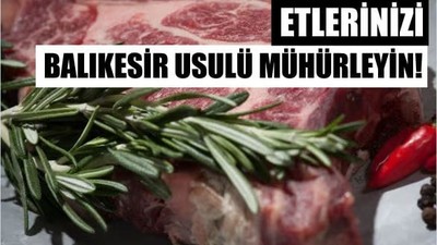 Balıkesir'e Özgü Et Mühürleme Tarifi